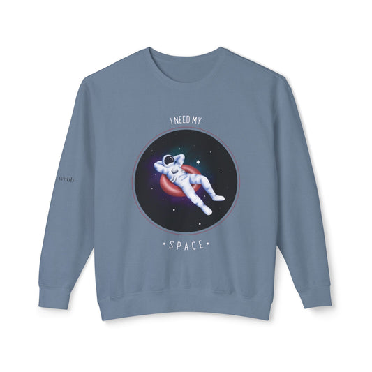 I Need My Space Unisex Lightweight Crewneck Sweatshirt